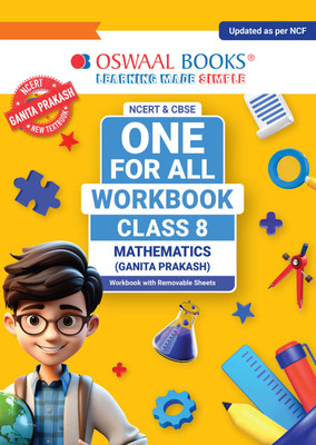 Oswaal NCERT & CBSE ONE FOR ALL WORKBOOK Mathematics (Ganita Prakash) class-8(Paperback, Oswaal Editorial Board)