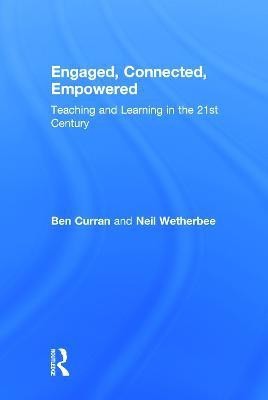 Engaged, Connected, Empowered(English, Hardcover, Curran Ben)