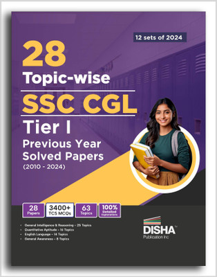 28 Topic-wise SSC CGL Tier I Previous Year Solved Papers (2010 - 2024) with 12 sets of 2024 | Combined Graduate Level | PYQs Question Bank(Paperback, Disha Experts)