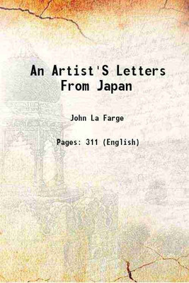 An Artist'S Letters From Japan 1897 [Hardcover](Hardcover, John La Farge)
