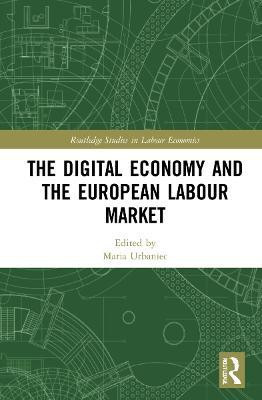 The Digital Economy and the European Labour Market(English, Hardcover, unknown)