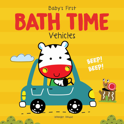Baby's First Bath Time: Vehicle(Plastic Book, Wonder House Books)