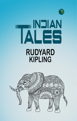 Indian Tales(Paperback, Rudyard Kipling)