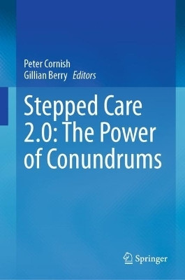 Stepped Care 2.0: The Power of Conundrums(English, Hardcover, unknown)