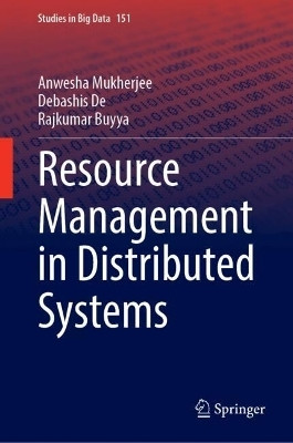 Resource Management in Distributed Systems(English, Hardcover, unknown)