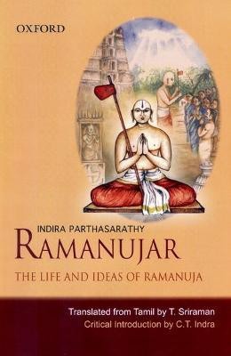 Ramanujar  - The Life and Ideas of Ramanuja(English, Hardcover, Parthasarathy Indira)