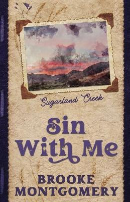 Sin With Me (Alternate Special Edition Cover)(English, Paperback, Montgomery Brooke)
