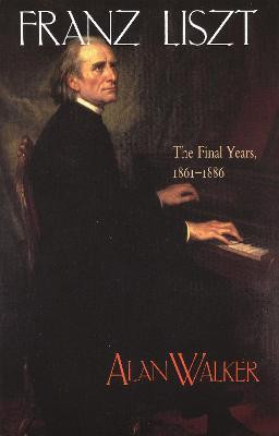 Franz Liszt(English, Paperback, Walker Alan)