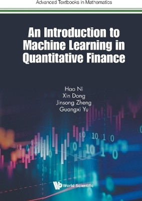 Introduction To Machine Learning In Quantitative Finance, An(English, Paperback, Ni Hao)