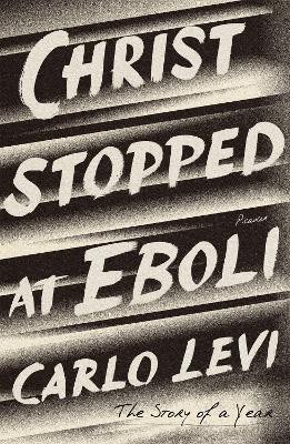 Christ Stopped at Eboli(English, Paperback, Levi Carlo)