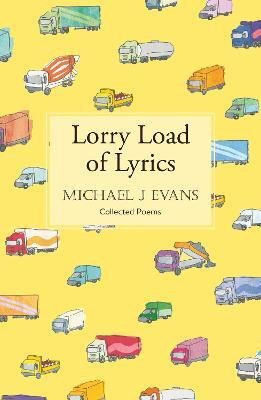 Lorry Load of Lyrics(English, Paperback, Evans Michael John)