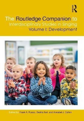 The Routledge Companion to Interdisciplinary Studies in Singing, Volume I: Development(English, Hardcover, unknown)