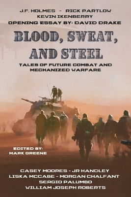 Blood, Sweat, and Steel(English, Paperback, Roberts William Joseph)