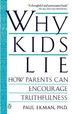 Why Kids Lie(English, Paperback, Ekman Paul)