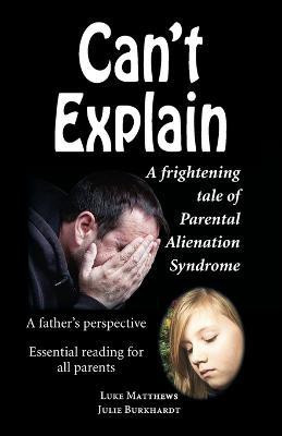Can't Explain(English, Paperback, Matthews Luke)