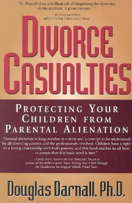 Divorce Casualties(English, Paperback, Darnall Douglas Ph.D.)