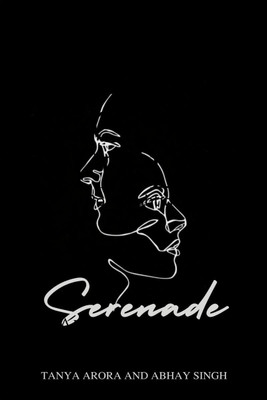 SERENADE(English, Paperback, Tanya Arora, Abhay Singh)