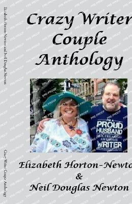 Crazy Writer Couple Anthology(English, Paperback, Horton-Newton Elizabeth)