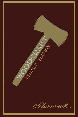 Woodcraft (Legacy Edition)(English, Paperback, Nessmuk (George W Sears))