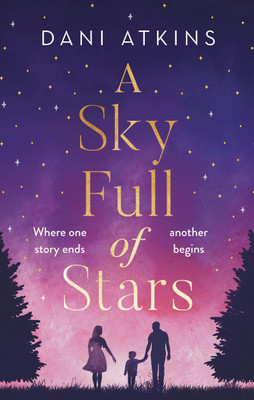A Sky Full of Stars(English, Paperback, Atkins Dani)