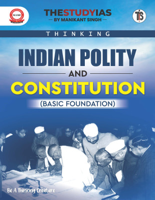 Indian Polity And Constitution (Basic Foundation) Book For UPSC Exam | Civil Services Exam 2025 | State PSCs Civil Services Exams/PCS Exams(Paperback, Manikant singh)