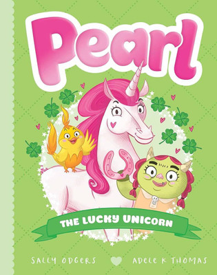 Pearl 9: The Lucky Unicorn(Paperback, Odgers Sally)