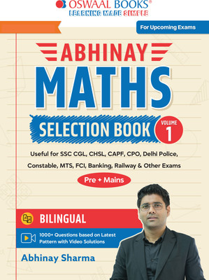 Abhinay Maths Selection Book – Vol. 1 Bilingual Workbook for SSC CGL, CHSL, CAPF & All Govt Exams Concept Based Qs with Video Solutions | Geometry, Mensuration, Coordinate Geometry (For Latest Exam).(Paperback, Abhinay Sharma) Abhinay Maths Selection Book – Vol. 1 Bilingual Workbook for SSC CGL, CHSL, CAPF & All Govt Exams Concept Based Qs with Video Solutions | Geometry, Mensuration, Coordinate Geometry (For Latest Exam).(Paperback, Abhinay Sharma)
