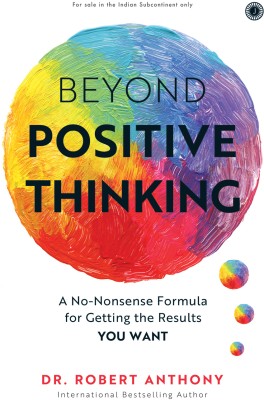 Beyond Positive Thinking(English, Paperback, unknown)