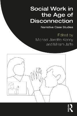 Social Work in the Age of Disconnection(English, Paperback, unknown)