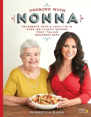 Cooking with Nonna(English, Electronic book text, Rago Rossella)