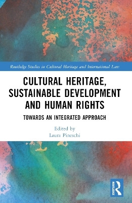 Cultural Heritage, Sustainable Development and Human Rights(English, Paperback, unknown)
