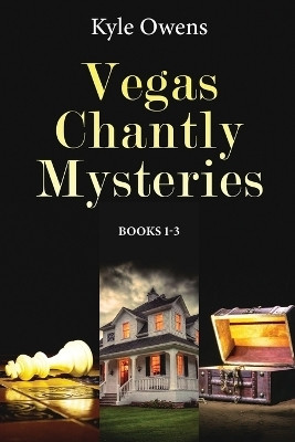 Vegas Chantly Mysteries - Books 1-3(English, Paperback, Owens Kyle)