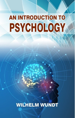 An Introduction To Psychology(Paperback, WILHELM WUNDT)