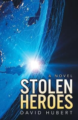 Stolen Heroes(English, Paperback, Hubert David)