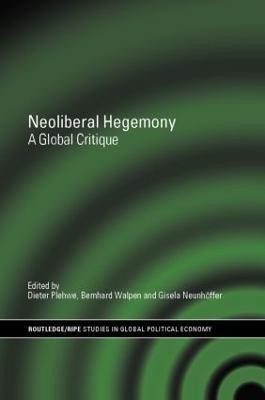 Neoliberal Hegemony(English, Hardcover, unknown)