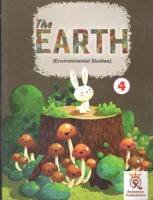 The Earth 4  - Environmental Studies Redeemer Publications(Paperback, Dr. Murthy Lal)