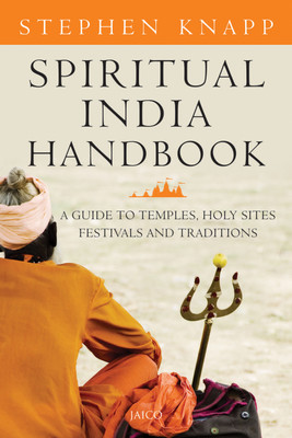 Spiritual India Handbook(English, Paperback, Knapp Stephen)