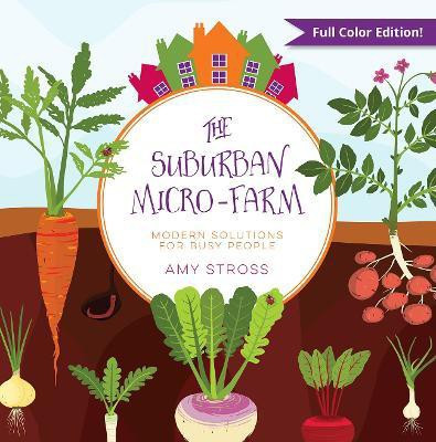 The Suburban Micro-Farm(English, Paperback, Stross Amy)