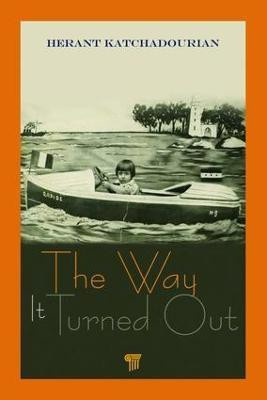 The Way It Turned Out(English, Paperback, Katchadourian Herant)