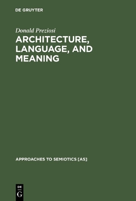 Architecture, Language, and Meaning(English, Electronic book text, Preziosi Donald)