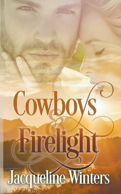 Cowboys & Firelight(English, Paperback, Winters Jacqueline)