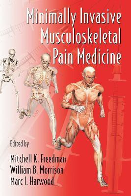 Minimally Invasive Musculoskeletal Pain Medicine(English, Hardcover, unknown)