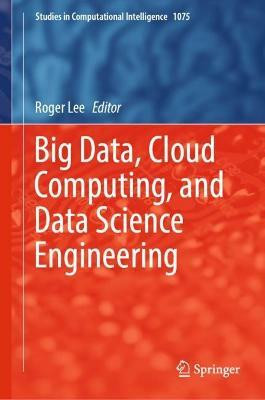 Big Data, Cloud Computing, and Data Science Engineering(English, Hardcover, unknown)