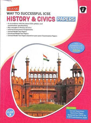 Frank Way To Successful ICSE History & Civics Papers Class 10 (2024) New  Edition(Paperback, Franksons PUBLISHER)