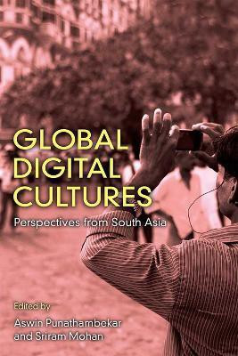 Global Digital Cultures(English, Hardcover, Punathambekar Aswin)