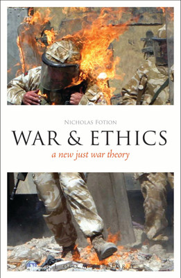 War and Ethics(English, Paperback, Fotion Nicholas Professor)