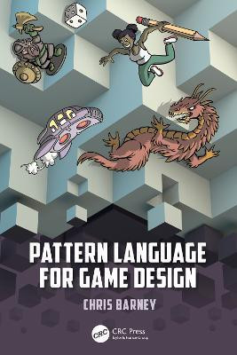 Pattern Language for Game Design(English, Paperback, Barney Christopher)