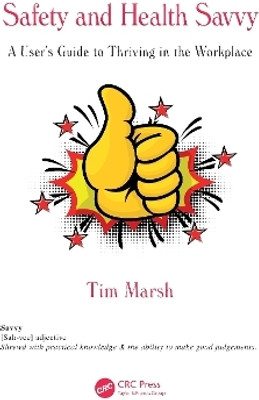 Safety and Health Savvy(English, Paperback, Marsh Tim)