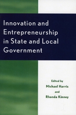Innovation and Entrepreneurship in State and Local Government(English, Paperback, unknown)