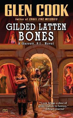 Gilded Latten Bones(English, Paperback, Cook Glen)